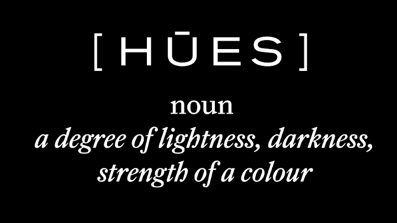 Hues